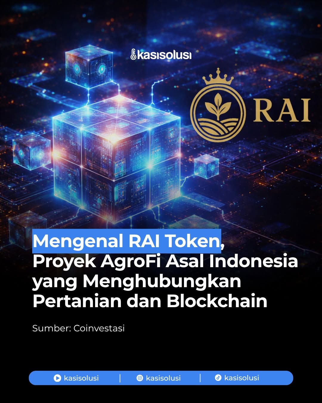 Mengenal RAI Token: Proyek AgroFi Indonesia Penghubung Pertanian Riil dan Blockchain